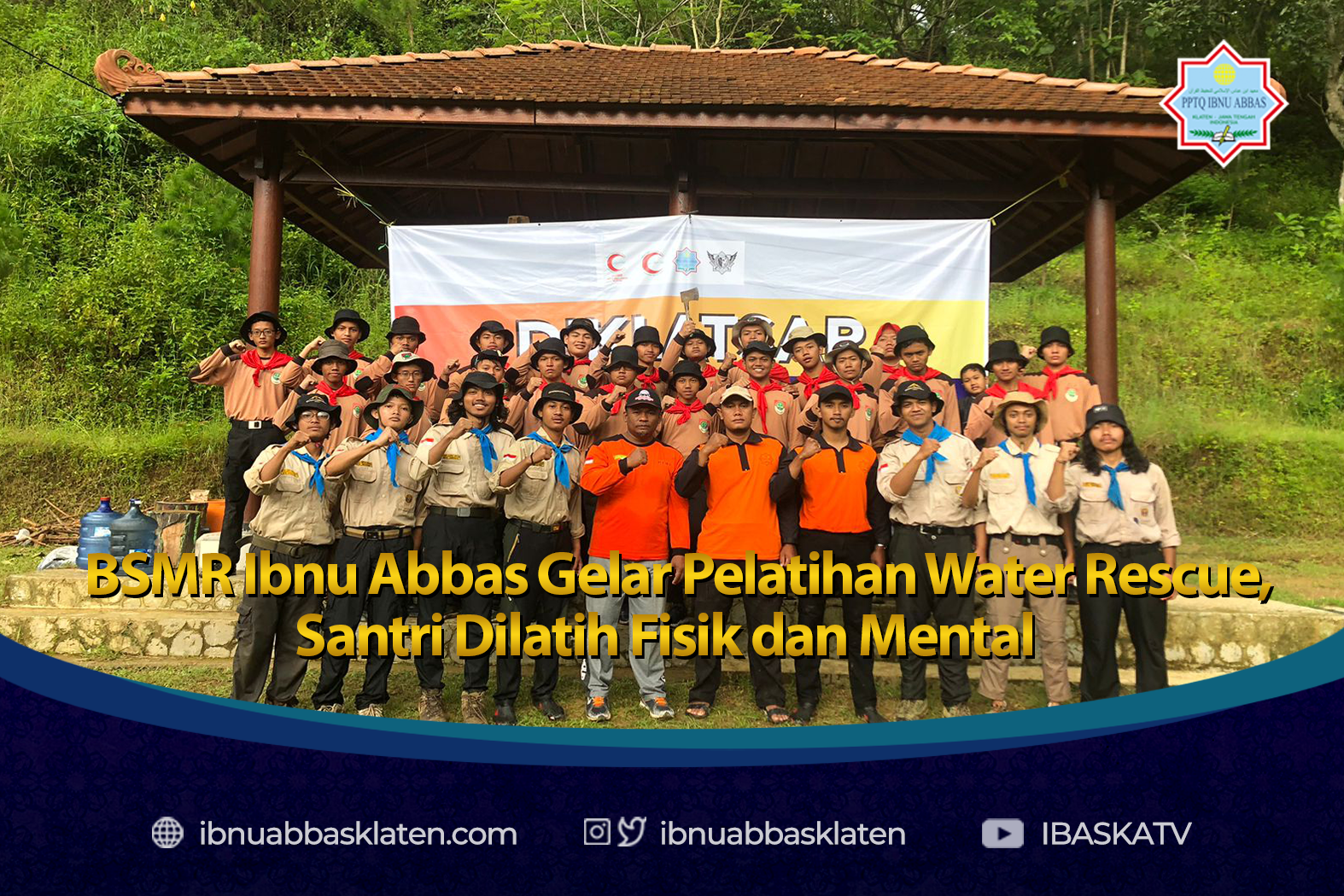 BSMR Ibnu Abbas Gelar Pelatihan Water Rescue, Santri Dilatih Fisik dan Mental