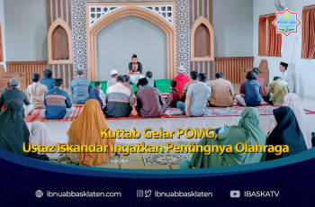 Kuttab Gelar POMG, Ustaz Iskandar Ingatkan Pentingnya Olahraga