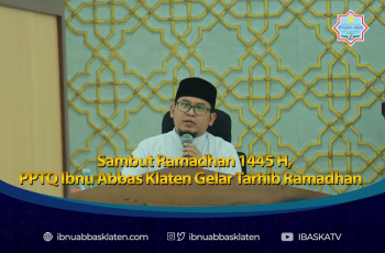 Sambut Ramadhan 1445 H, PPTQ Ibnu Abbas Klaten Gelar Tarhib Ramadhan