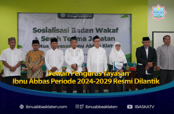 Dewan Pengurus Yayasan Ibnu Abbas Periode 2024-2029 Resmi Dilantik