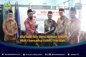 Ma’had ‘Aly Ibnu Abbas Teken MoU bersama ISIMU Pacitan