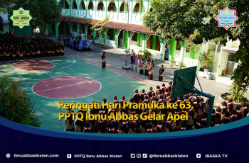 Peringati Hari Pramuka ke 63, PPTQ Ibnu Abbas Gelar Apel