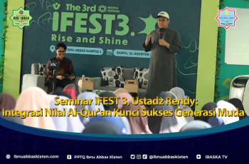 Seminar IFEST 3, Ustadz Rendy: Integrasi Nilai Al-Qur’an Kunci Sukses Generasi Muda