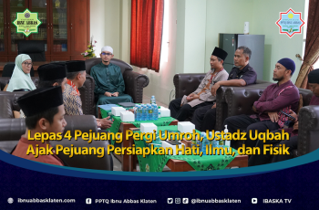 Lepas 4 Pejuang Pergi Umroh, Ustadz Uqbah Ajak Pejuang Persiapkan Hati, Ilmu, dan Fisik