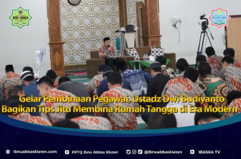 Gelar Pembinaan Pegawai, Ustadz Dwi Budiyanto Bagikan Tips Jitu Membina Rumah Tangga di Era Modern