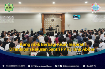 Kang Abik Berbagi Kisah Inspiratif Dihadapan Ratusan Santri PPTQ Ibnu Abbas