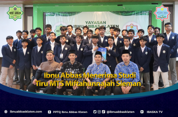 Ibnu Abbas Menerima Studi Tiru MTS Miftahunnajah Sleman