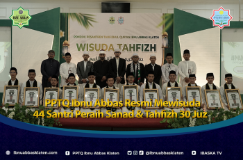 PPTQ Ibnu Abbas Resmi Mewisuda 44 Santri Peraih Sanad & Tahfizh 30 Juz