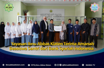 Yayasan Ibnu Abbas Klaten Terima Amanah Beasiswa Santri dari Bank Syariah Indonesia