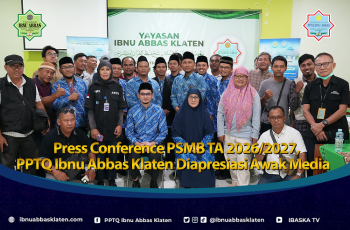 Press Conference PSMB TA 2026/2027, PPTQ Ibnu Abbas Klaten Diapresiasi Awak Media