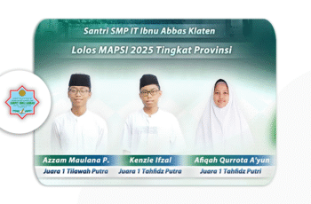 Juara 1 Tilawah, Tahfidz Putra & Putri MAPSI Tingkat Kab. Klaten